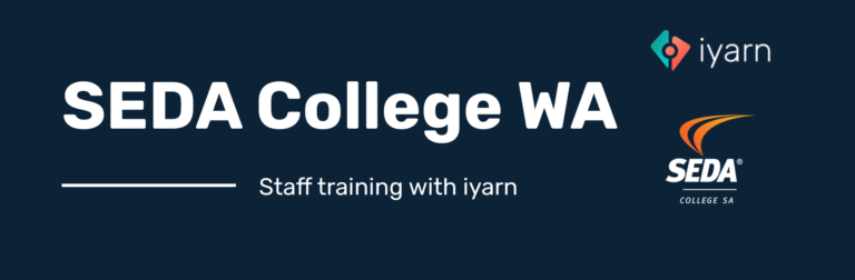 Welcoming SEDA College WA to iyarn